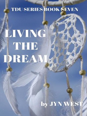 cover image of Living the Dream